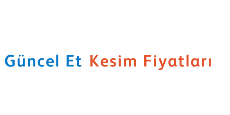 Güncel Et Fiyatları 2022 26/08/2022 tarihli sığır kesim